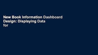 New Book Information Dashboard Design: Displaying Data for At-a-Glance Monitoring