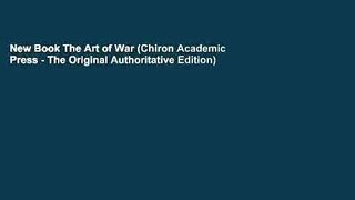 New Book The Art of War (Chiron Academic Press - The Original Authoritative Edition)