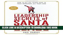 [PDF] The Leadership Secrets of Santa Claus: How to Get Big Things Done in YOUR 