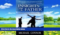 Big Deals  Insights of a Father - Ordinary Days, Extraordinary Life: The Innocent Years  Best