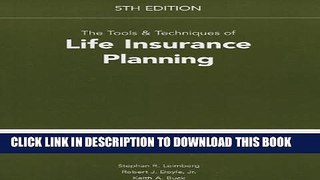 New Book The Tools   Techniques of Life Insurance Planning, 5th Edition