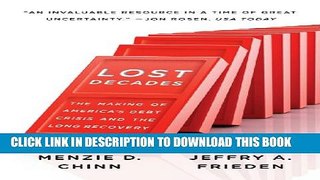 Collection Book Lost Decades: The Making of America s Debt Crisis and the Long Recovery