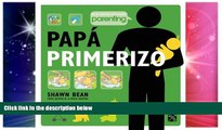 Must Have  Papa primerizo (Spanish Edition)  READ Ebook Online Audiobook