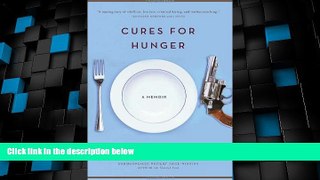 Big Deals  Cures for Hunger  Full Read Best Seller