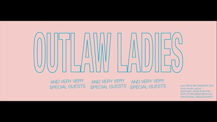 Outlaw Ladies & Very Very Special Guests