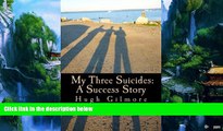 Big Deals  My Three Suicides: A Success Story  Best Seller Books Most Wanted