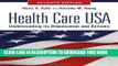 Collection Book Health Care USA: Understanding Its Organization and Delivery, Seventh Edition