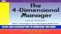 Collection Book The 4 Dimensional Manager: DiSC Strategies for Managing Different People in the