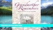 Books to Read  Grandmother Remembers (Helen Exley Giftbooks)  Full Ebooks Most Wanted