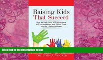 Books to Read  Raising Kids That Succeed: How To Help Your Kids Overcome Life s Limitations And
