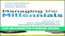 New Book Managing the Millennials: Discover the Core Competencies for Managing Today s Workforce