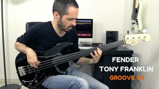 FENDER TONY FRANKLIN FRETLESS - Groove #3 /// Bruno Tauzin