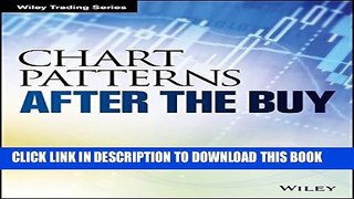 Collection Book Chart Patterns: After the Buy (Wiley Trading)