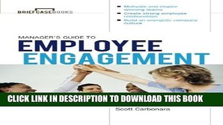 Collection Book Manager s Guide to Employee Engagement (Briefcase Book)