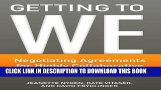 New Book Getting to We: Negotiating Agreements for Highly Collaborative Relationships