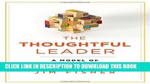 New Book The Thoughtful Leader: A Model of Integrative Leadership (Rotman-UTP Publishing)