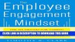 New Book The Employee Engagement Mindset: The Six Drivers for Tapping into the Hidden Potential of