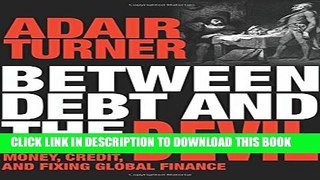 Collection Book Between Debt and the Devil: Money, Credit, and Fixing Global Finance
