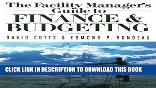 New Book The Facility Manager s Guide to Finance and Budgeting