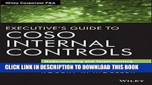 New Book Executive s Guide to COSO Internal Controls: Understanding and Implementing the New