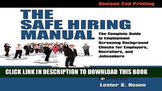 Collection Book The Safe Hiring Manual: The Complete Guide to Employment Screening Background