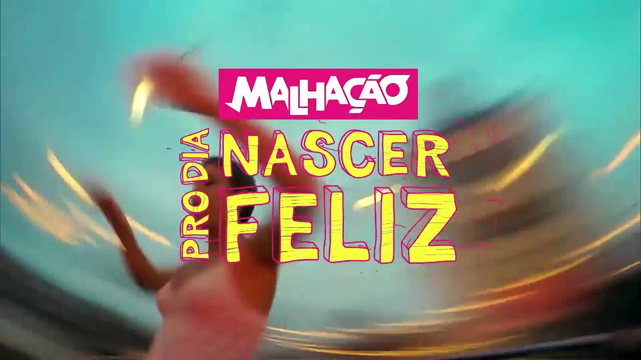 Malhação׃ Pro Dia Nascer Feliz I capítulo 34 da novela, sexta, 7 de outubro 2016