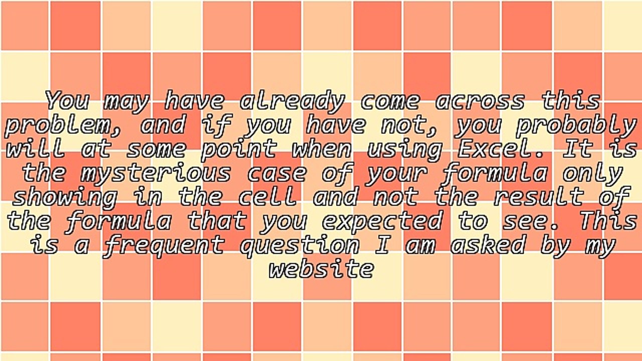 Excel Tip - Formula Not Working - Top Reasons Your Formula Is Showing in Excel, But Not the Results