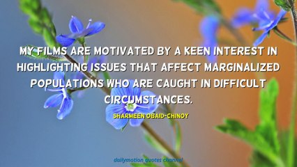 Sharmeen Obaid-Chinoy Quotes #2