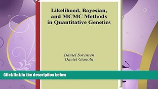 Enjoyed Read Likelihood, Bayesian, and MCMC Methods in Quantitative Genetics (Statistics for