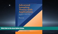 For you Advanced Sampling Theory with Applications: How Michael  selected  Amy Volume I