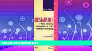 Popular Book Biostatics: The Manual of Statistical Methods for Use in Health and Nutrition