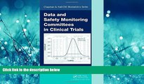 Online eBook Data and Safety Monitoring Committees in Clinical Trials (Chapman   Hall/CRC