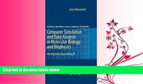 Choose Book Computer Simulation and Data Analysis in Molecular Biology and Biophysics: An