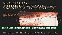 [PDF] Gurus, Hired Guns, and Warm Bodies: Itinerant Experts in a Knowledge Economy Popular Online