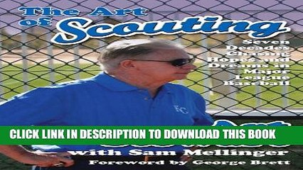 Скачать видео: [PDF] The Art of Scouting: Seven Decades Chasing Hopes and Dreams in Major League Baseball Full