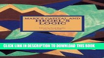 Collection Book Marx s Capital and Hegel s Logic: A Reexamination (Historical Materialism Book)
