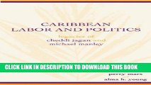 [PDF] Caribbean Labor and Politics: Legacies of Cheddi Jagan and Michael Manley (African American