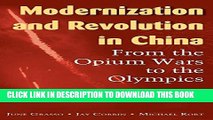 [PDF] Modernization and Revolution in China: From the Opium Wars to the Olympics (East Gate Books)