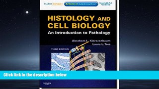 Online eBook Histology and Cell Biology: An Introduction to Pathology