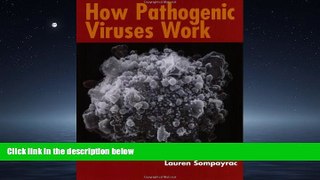 Online eBook How Pathogenic Viruses Work