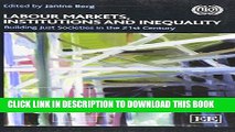 Collection Book Labour Markets, Institutions and Inequality: Building Just Societies in the 21st