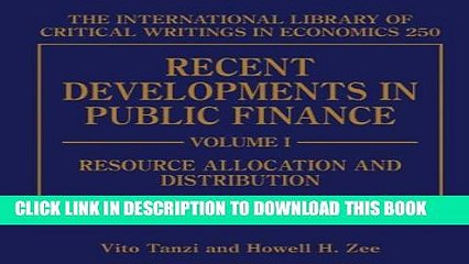 [PDF] Recent Developments in Public Finance (The International Library of Critical Writings in