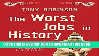 New Book The Worst Jobs in History