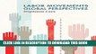 [PDF] Labor Movements: Global Perspectives (Social Movements) Full Online