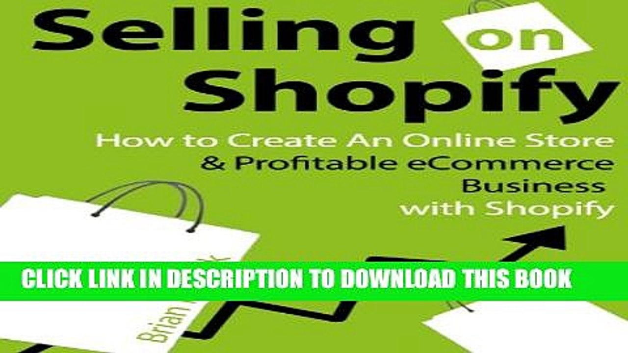 [PDF] Selling on Shopify: How to Create an Online Store   Profitable eCommerce Business with