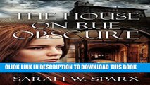 [PDF] The House on Rue Obscure (Echoes of the Cathars Book 1) Popular Collection