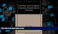 Big Deals  Robert Tolf s Destination Florida - Sanibel and Captiva Islands  Best Seller Books Most