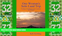 Big Deals  One Woman s Solo Land Trip: Visiting 5 Southeast Asian Countries in 6 Weeks  Full Read