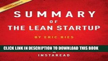 New Book Summary of the Lean Startup: By Eric Ries Includes Analysis