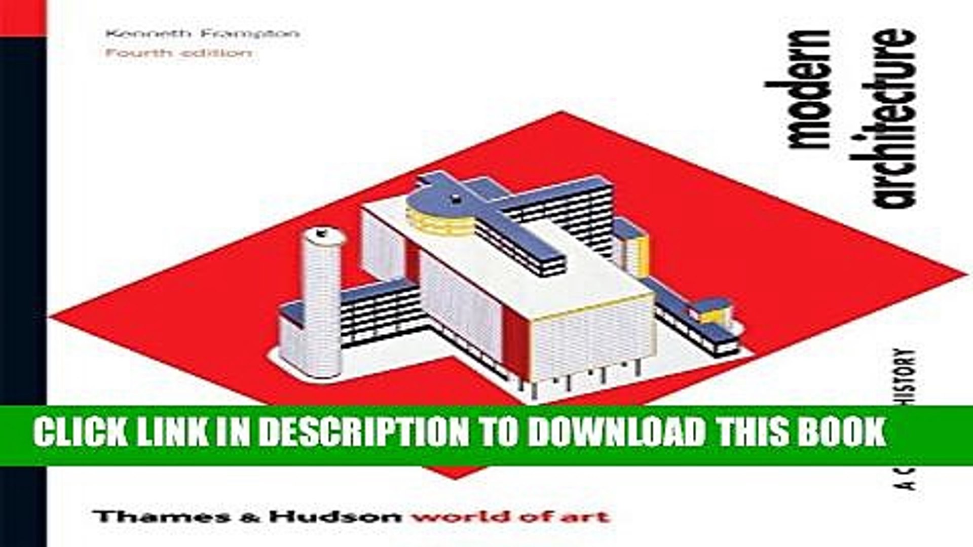 Pdf Modern Architecture A Critical History Fourth Edition World Of Art Popular Online Video Dailymotion